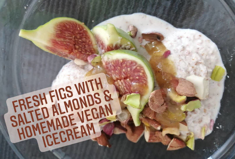 Juicy fresh Cretan figs with salted almonds and vegan icecream